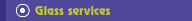 Glass services